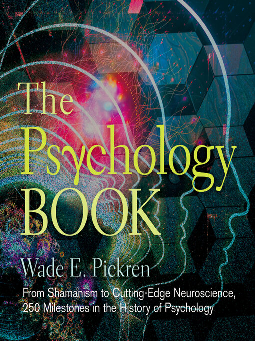 Title details for The Psychology Book by Wade E. Pickren - Available